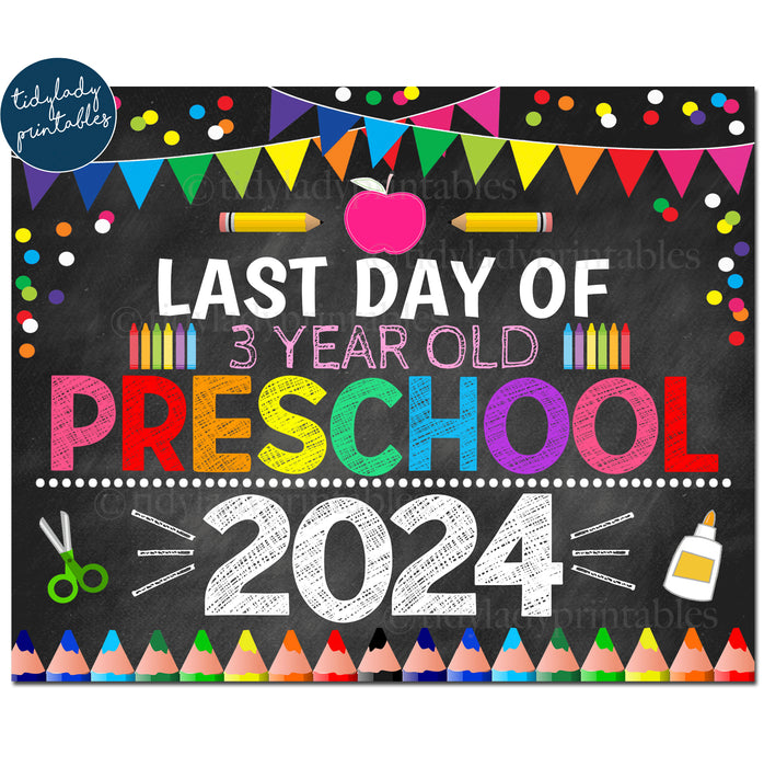 Last Day of Three Year Old Preschool 2024, Printable End of School Chalkboard Sign, Rainbow Colors Girl Confetti, Digital Instant Download