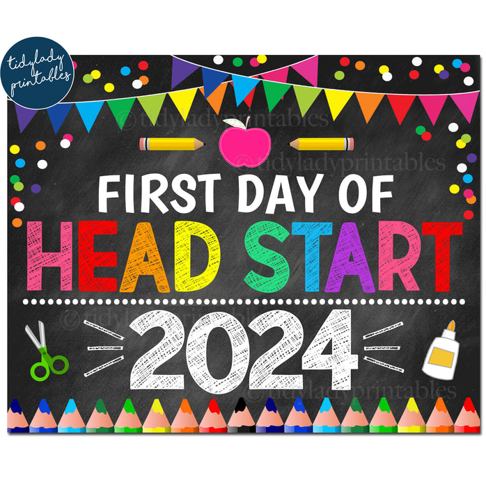 First Day of Head Start 2024, Printable Back to School Chalkboard Sign, Rainbow Colors Girl Banner Confetti, Digital Instant Download