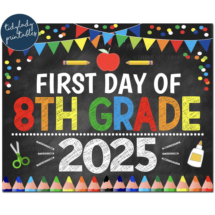 First Day of Eighth Grade 2025, Printable Back to School Chalkboard Sign, Primary Colors Boy Confetti, 8th Grade Digital Instant Download