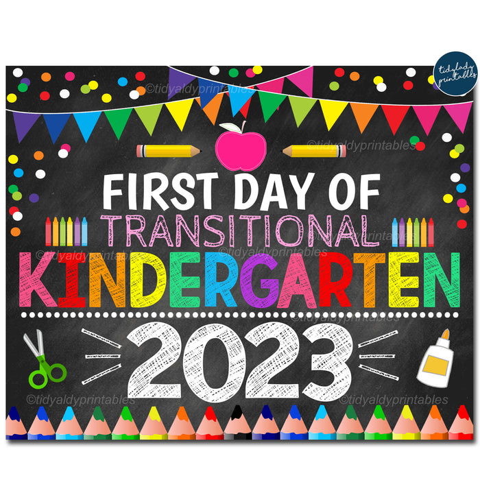 First Day of Transitional Kindergarten 2023, Printable Back to School Chalkboard Sign Rainbow Colors Girl Confetti, Digital Instant Download
