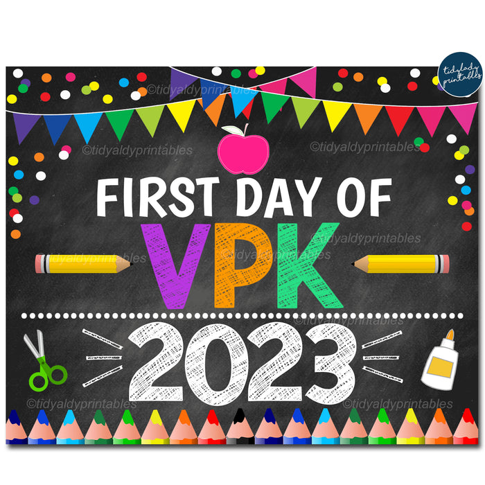 First Day of VPK 2023, Printable Back to School Chalkboard Sign, Rainbow Colors Girl Banner Confetti Digital Instant Download
