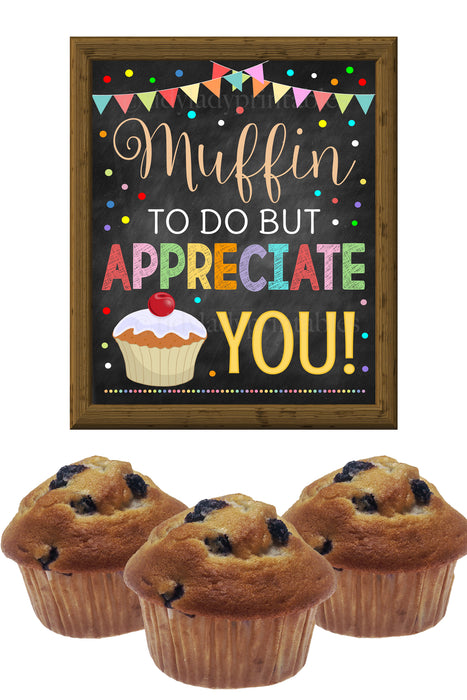 Muffin Appreciation Sign, Staff Teacher Appreciation Week Printable Breakfast Food Decoration
