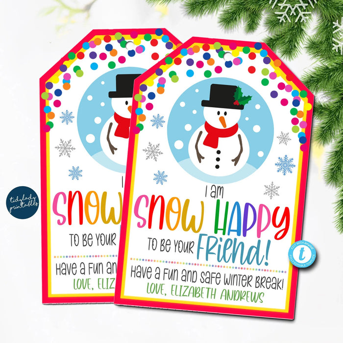 I am SNOW glad we're friends Tag Happy we are friends Gift Tags, Printable Classroom Student, Holiday Kids Toy Gift, Teacher Xmas EDITABLE