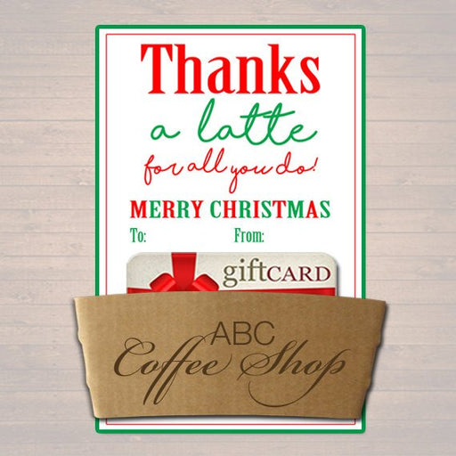 Coffee Sleeve Gift Card Holder, Thanks a Latte Holiday Gift Card Holder, Printable Stocking Stuffer, Holiday Teacher Gifts, INSTANT DOWNLOAD