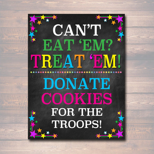 11x14" Cookie Booth Sign If You Can't Eat 'Em Treat 'Em, Donate Cookies For Military Troops, Printable Cookie Drop Banner, INSTANT DOWNLOAD