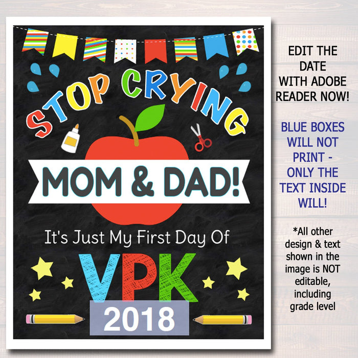 Stop Crying Mom & Dad Back to School Photo Prop, VPK Boy School Chalkboard Sign, 1st Day of Vpk School Sign, Funny Prop, INSTANT DOWNLOAD