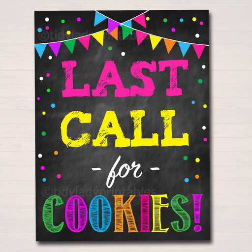 Printable Cookie Booth Sign, Last Call For Cookies, End of Cookie Season, Digital Cookie Booth Decor Sales Promotion Banner INSTANT DOWNLOAD