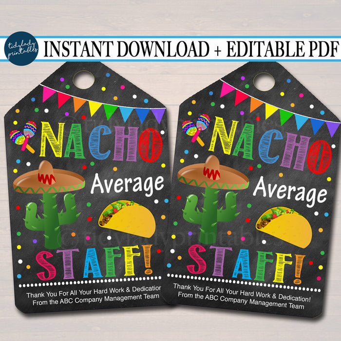 Nacho Average Staff Appreciation Favor Thank you Gift Tags, Mexican Themed Staff Appreciation  Pdf File