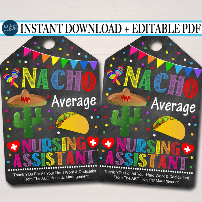 Nacho Average Nursing Assistant Appreciation Thank you Gift Tags, Mexican Themed Medical Staff  Pdf File