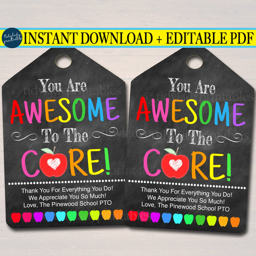 EDITABLE You Are Awesome to The Core, Teacher Gift Tags Back To School, Valentine's Day, Teacher Appreciation Gift Idea, INSTANT DOWNLOAD