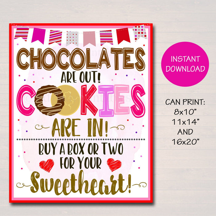 Valentine's Day Cookie Sign, Printable Cookie Poster Chocolates are out Cookies Are In, Buy Cookies Sales Booth Banner, INSTANT DOWNLOAD