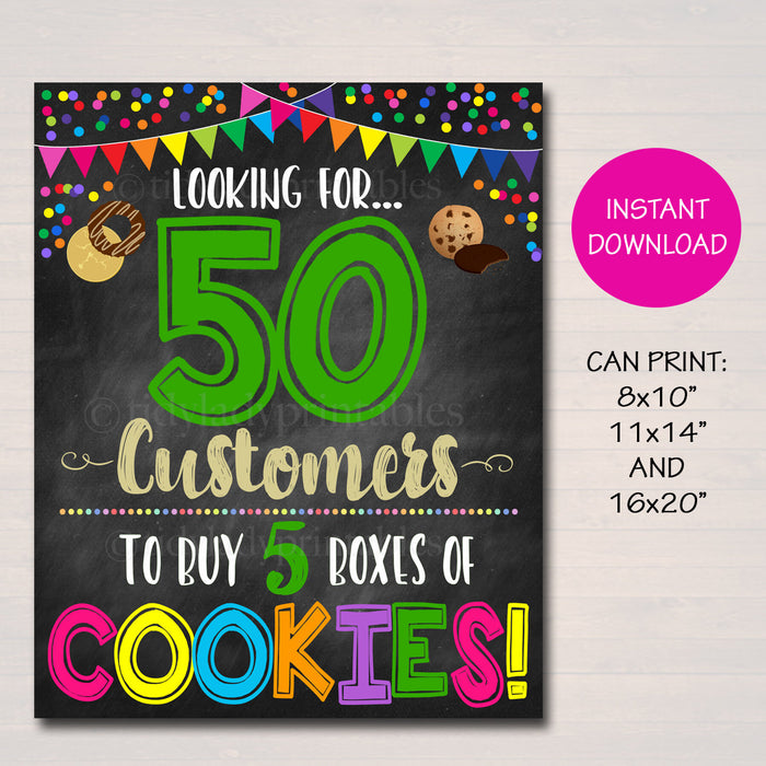 Cookie Booth Sign, Looking for 50 Customers to Buy 5 Boxes of Cookies
