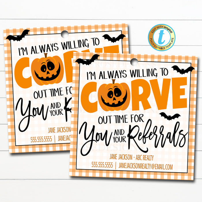 Halloween Realtor Gift Tags, Pumpkin Carve out time for you and your referrals, Fall Marketing Pop By Tag, Printable DIY Editable Template