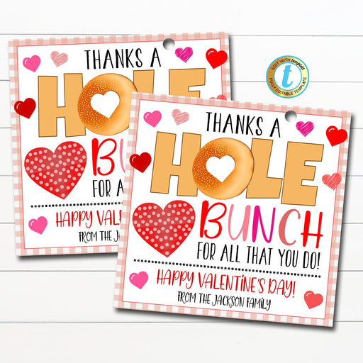 Valentine Bagel Gift Tag, Appreciation Gift, Teacher Staff Employee Appreciation Week, Thank You a Hole Bunch Tag School, Editable Template