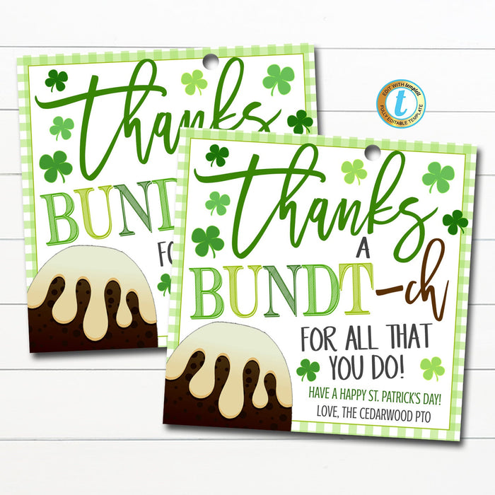 St. Patrick's Day Bundt Cake Gift Tag, Thanks a Bundtch for all you do, School Pto pta thank you Gift, Staff Employee Appreciation Editable