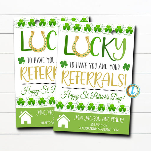St Patricks Day Pop-By Tag, Lucky to Have Your Referrals, Thank You Clients, St Pattys Day, Realtor Pop By, Real Estate Marketing, Editable