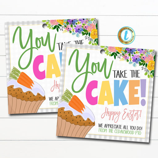 Spring CupCake Gift Tag, You take the Cake, School Pto pta thank you Gift, School Teacher Staff Employee Appreciation, DIY Editable Template