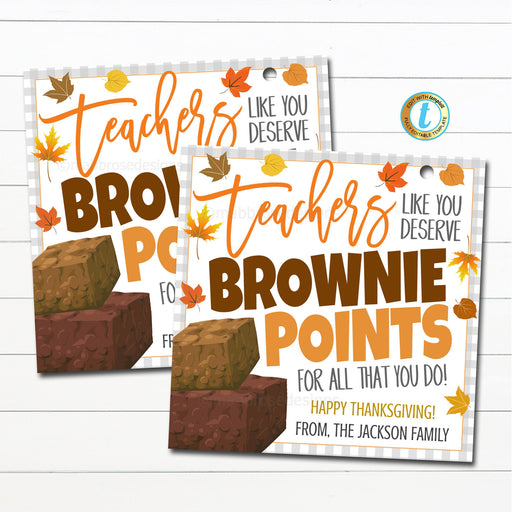 Fall Teacher Gift Tags, Teachers Deserve Brownie points, Staff Teacher Appreciation Treat Thank You Label Halloween, DIY Editable Template