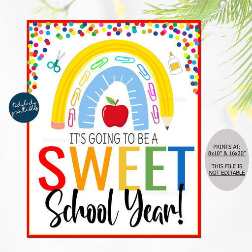 Welcome Back to School Printable Sign, Rainbow Sweet School Year First Day of School Student Teacher Gift, Printable Decor, School Pto Pta