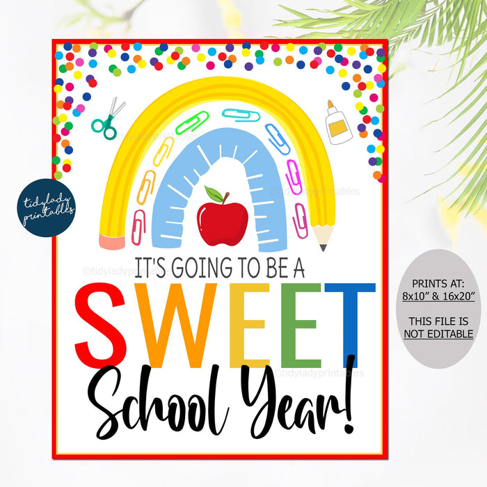 Welcome Back to School Printable Sign, Rainbow Sweet School Year First Day of School Student Teacher Gift, Printable Decor, School Pto Pta
