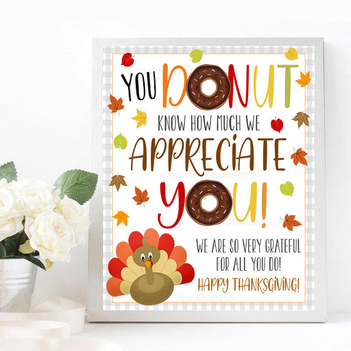 Thanksgiving Donut Sign, Thankful for You! Fall Appreciation Party Decor, Nurse Teacher Staff Employee School Pto Pta, INSTANT DOWNLOAD