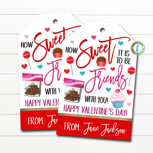 Valentine Friend Gift Tags, How Sweet it is To Be Friends With You, Valentine Candy Chocolate Cookie Treat Gift Label, DIY Editable Template