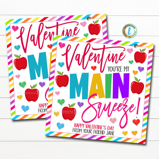 You're my main squeeze Valentine's Day Tag Apple Juice Tag, Valentine Squishy Applesauce Pouch Kids Preschool Classroom, Editable Template