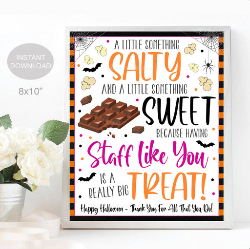 Halloween Staff Appreciation Sign, Chocolate Popcorn Thank You Sign, Work Employee Appreciation Something Salty Sweet Treat, Fall Printable