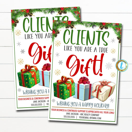 Christmas Appreciation Gift Tag, Realtor Pop By Gift Tags, Clients like you are a true gift, Holiday Marketing Customer Gift Tag, EDITABLE
