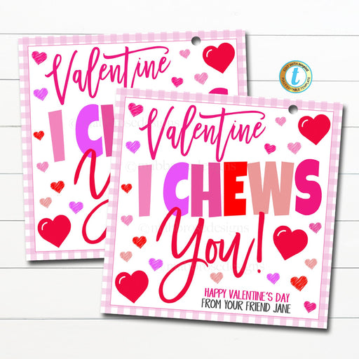 Valentine Gift Tags, I Chews You, Valentine's Day Toy, Friendship Kids Daycare Preschool Classroom School Card Tag Idea, Editable Template
