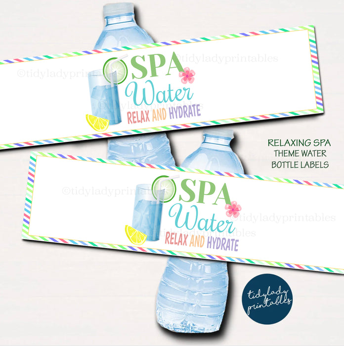 Spa Theme Party, Spa Water, Relax and Hydrate Water Bottle Labels, Staff Teacher Appreciation Week Printable Party Decor