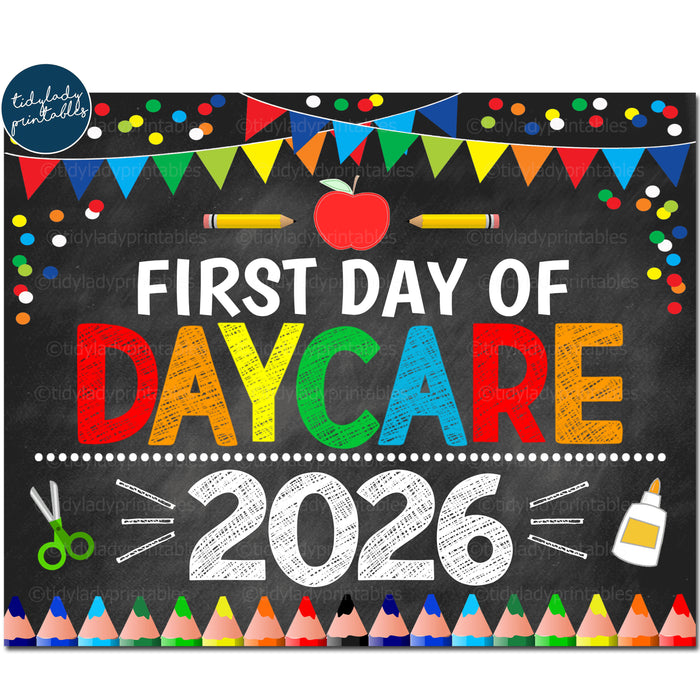 First Day of Daycare 2026, Printable Back to School Chalkboard Sign