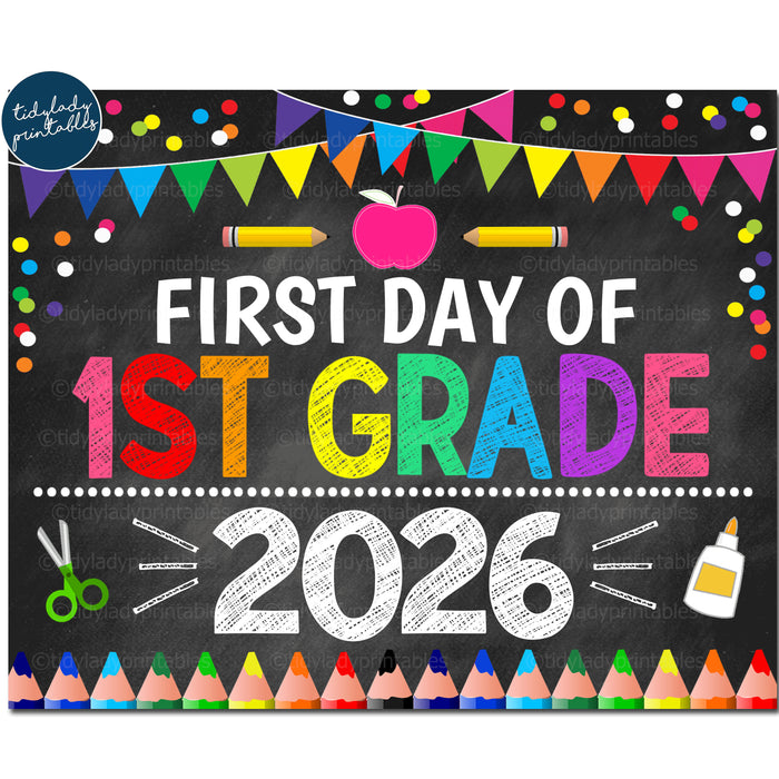 First Day of First Grade 2026, Printable Back to School Chalkboard Sign