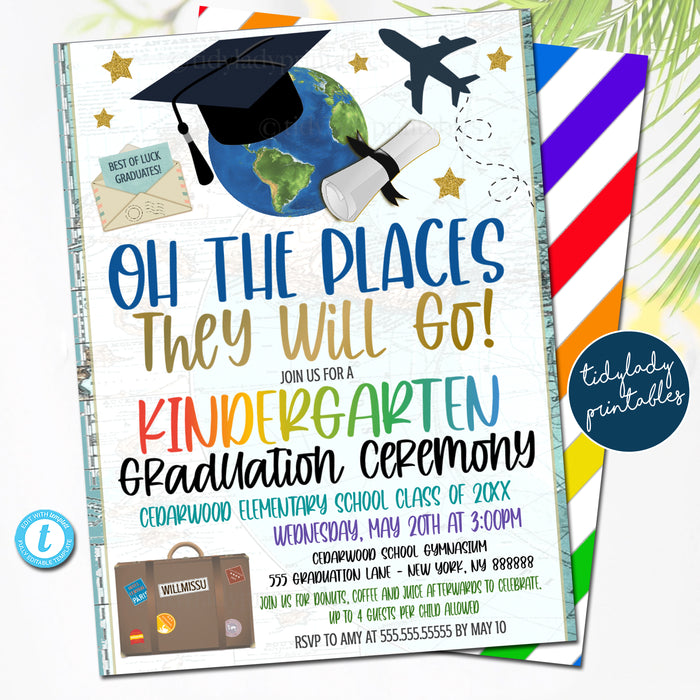 Oh The Places They'll Go Adventure Travel Theme Graduation Invitation, Kindergarten, Preschool Pre K Any Grade Graduation Ceremony Invite Template