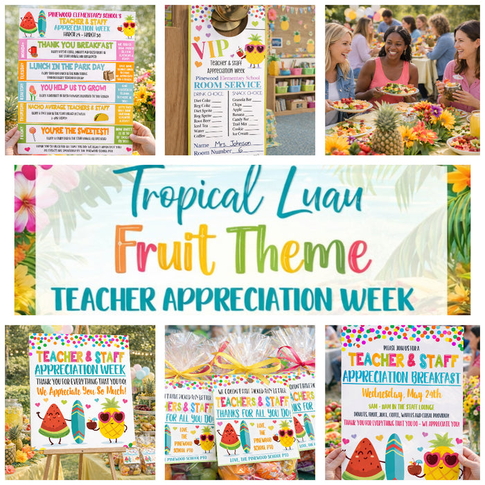 Tropical Luau Fruit Theme Teacher Appreciation Week Party Set, EDITABLE TEMPLATES