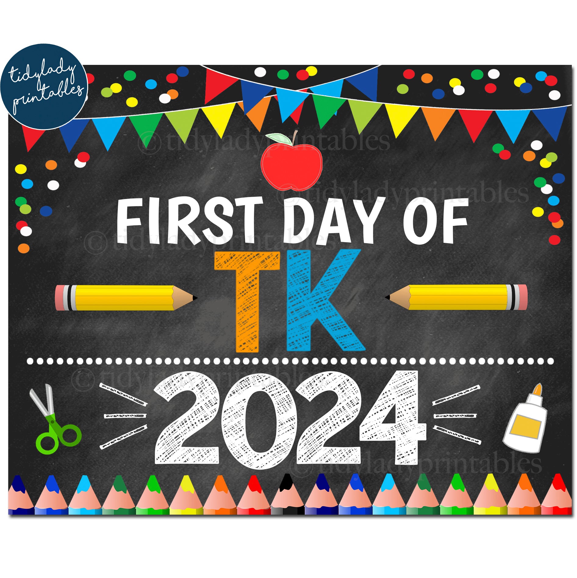 First Day of Transitional Kindergarten 2024 Printable TK Sign — TidyLady Printables for First Day Of Kindergarten Printables Free