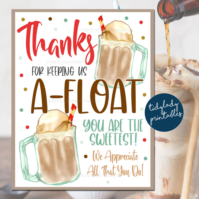 Root Beer Float Sign, Staff Teacher Appreciation Week Decor, School Pto Pta, Ice Cream Treat Thank You Decor, INSTANT DOWNLOAD