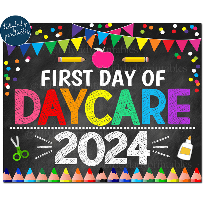 First Day of Daycare 2024, Printable Back to School Chalkboard Sign, Rainbow Colors Girl Banner Confetti, Digital Instant Download