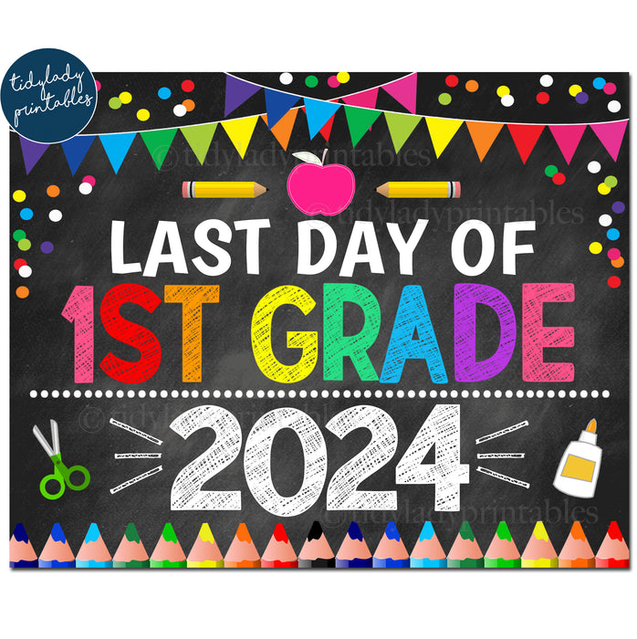 Last Day of First Grade 2024, Printable Back to School Chalkboard Sign, Rainbow Colors Girl Confetti, 1st Grade Digital Instant Download