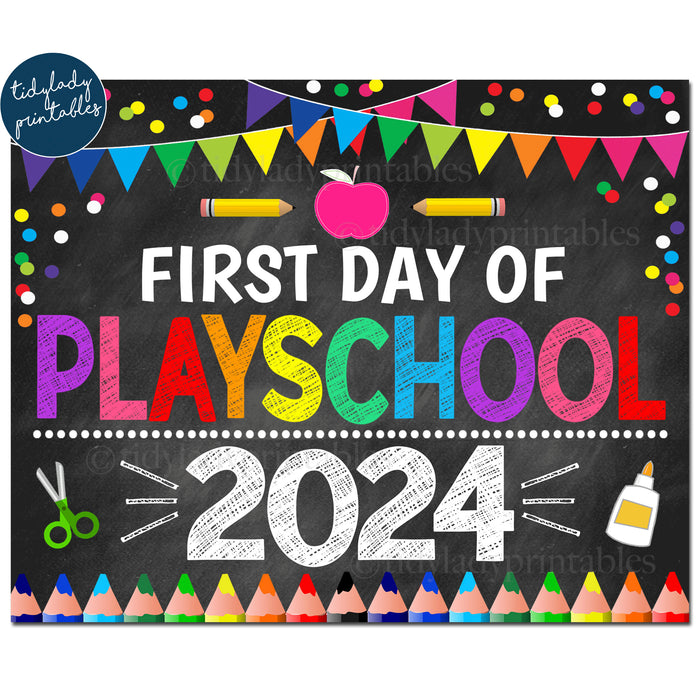 First Day of PlaySchool 2024, Printable Back to School Chalkboard Sign, Rainbow Colors Girl Banner Confetti, Digital Instant Download