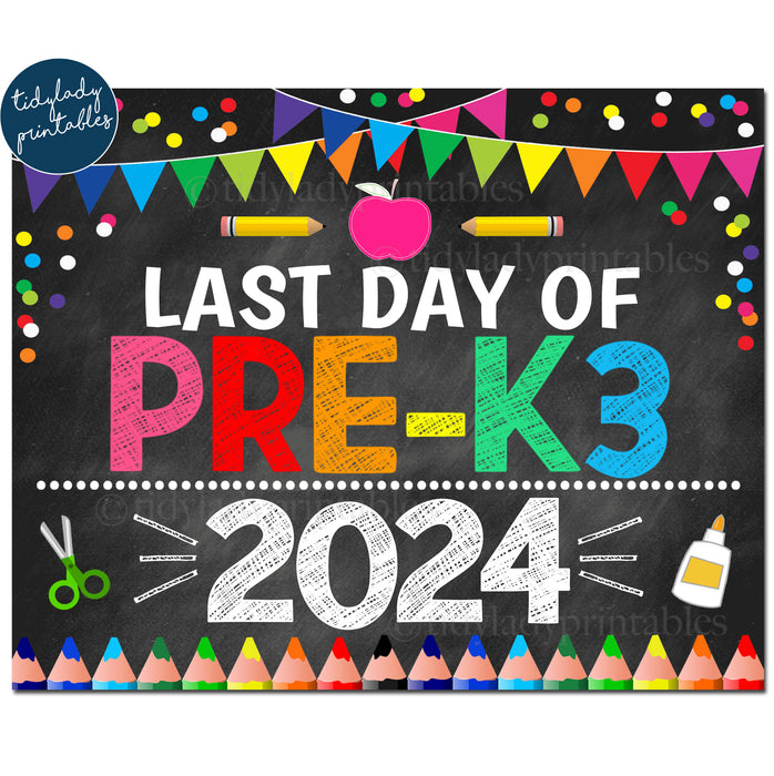 Last Day of PRE-K3 2024, Printable End of School Chalkboard Sign, Rainbow Colors Girl Banner Confetti Digital Instant Download