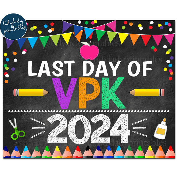 Last Day of VPK 2024, Printable End of School Chalkboard Sign, Rainbow Colors Girl Banner Confetti Digital Instant Download
