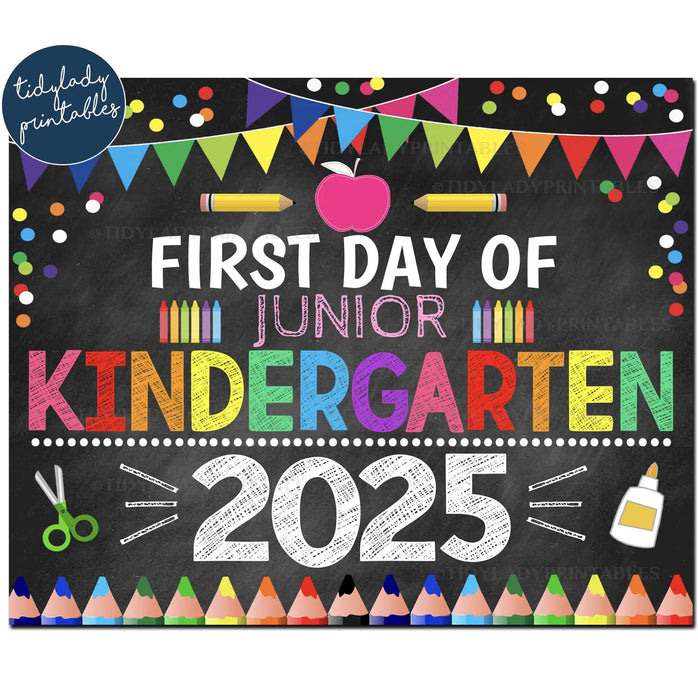First Day of Junior Kindergarten 2025, Printable Back to School Chalkboard Sign