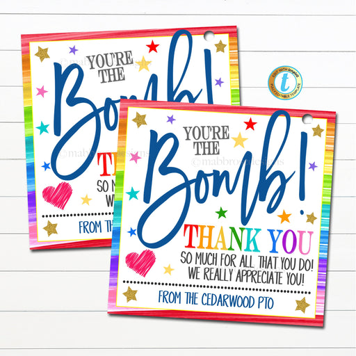 Appreciation Gift Tag, Thank You You're the Bomb, Teacher Employee Staff Nurse Gift, Appreciation Week, Gift Idea Tag, DIY Editable Template