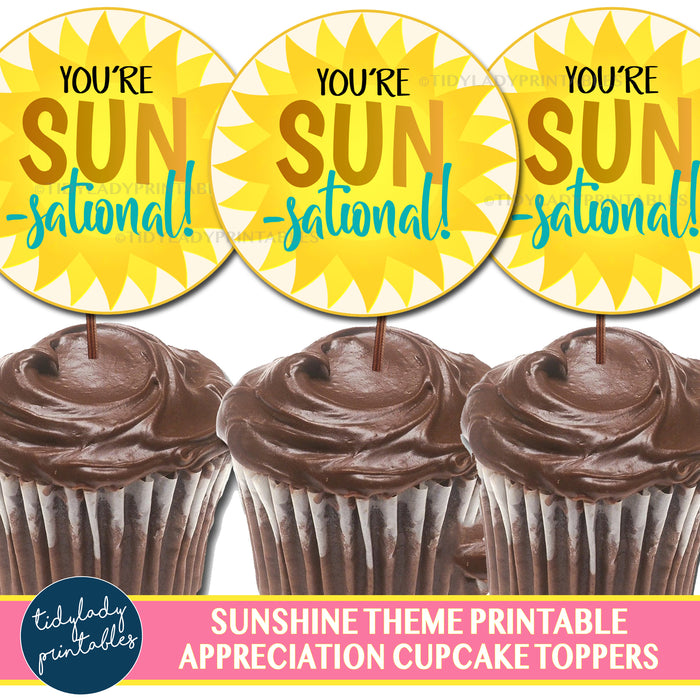 Sunshine Theme You're Sun-sational Appreciation Printable Cupcake Toppers