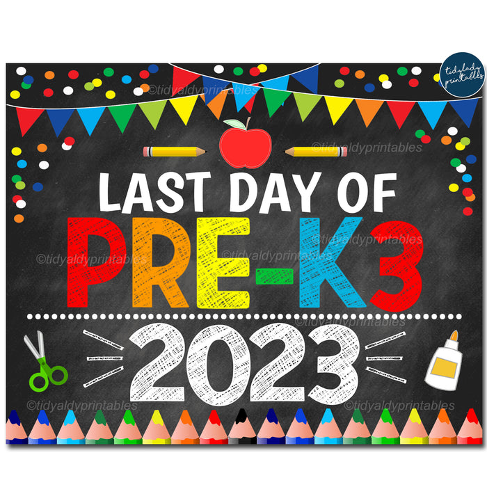 Last Day of PRE-K3 2023, Printable End of School Chalkboard Sign, Primary Colors Boy Banner Confetti Digital Instant Download