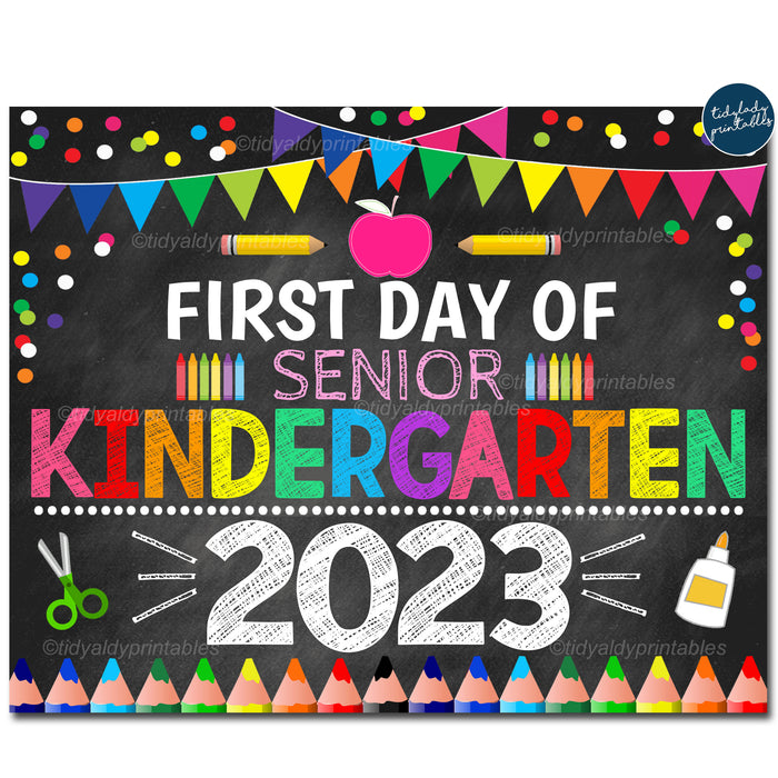 First Day of Senior Kindergarten 2023, Printable Back to School Chalkboard Sign Rainbow Colors Girl Banner Confetti Digital Instant Download