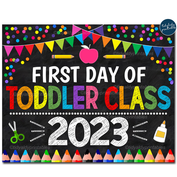 First Day of Toddler Class 2023, Printable Back to School Chalkboard Sign, Rainbow Colors Girl Banner Confetti, Digital Instant Download