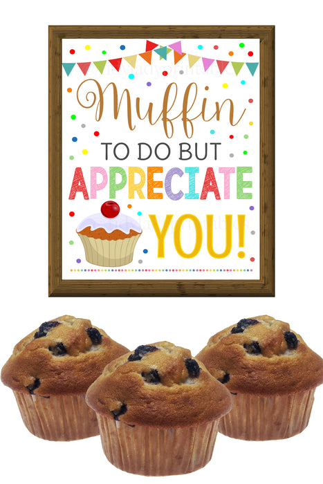Muffin Appreciation Sign, Staff Teacher Appreciation Week Printable Breakfast Food Decoration