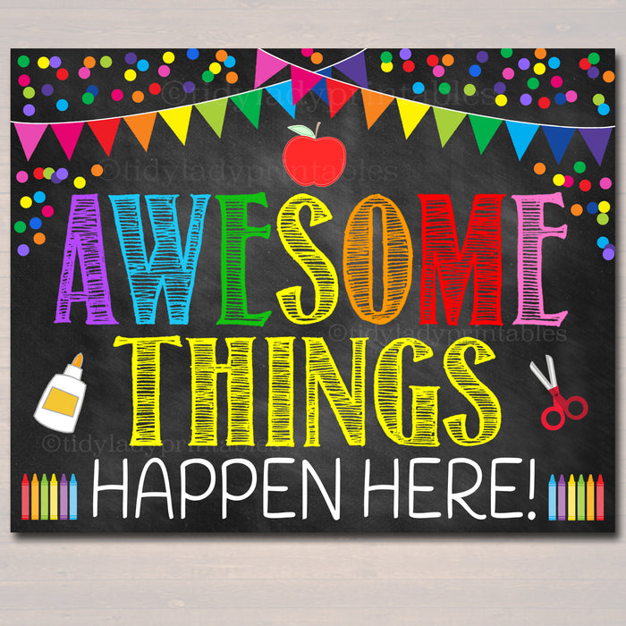 Awesome Things Happen Here Classroom Poster